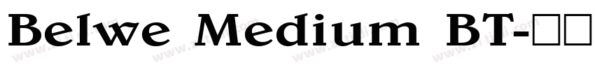 Belwe Medium BT字体转换